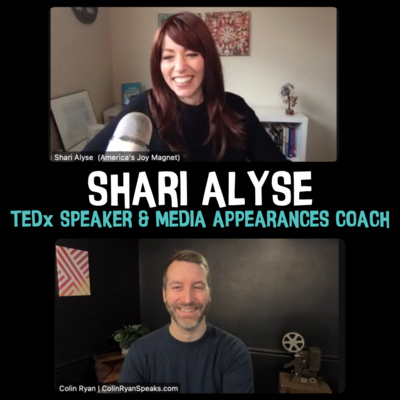 30 | Shari Alyse Unpacks Two TEDx Talks AND How You Can Get Media Appearances